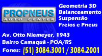 Propneus Auto Center - Geometria 3D - Balanceamento - Freios - Suspensão - Pneus - Av. Otto Niemeyer, 1943 - Bairro Camaquã - POA/RS